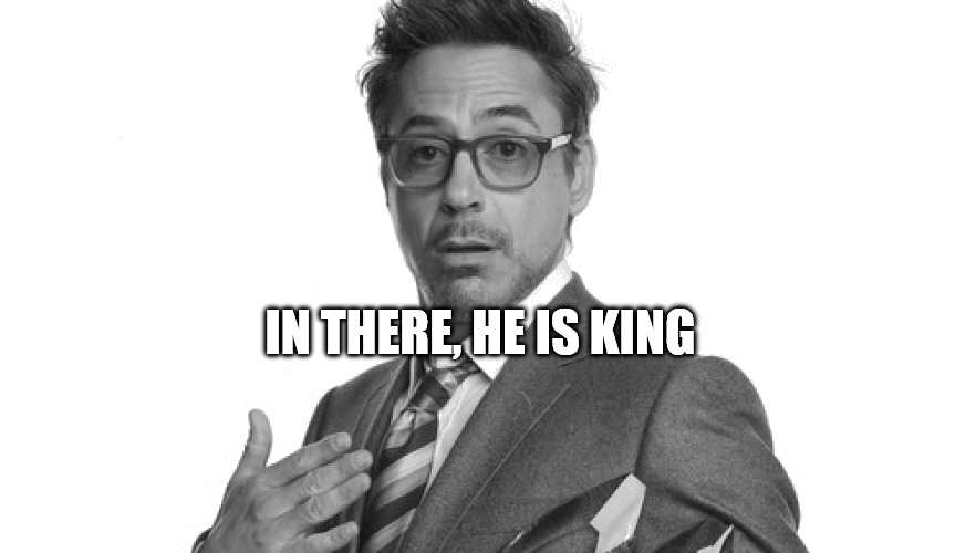 in there, he is king!